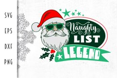Christmas SVG - Naughty List Legend with Santa Cut File Product Image 2