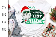 Christmas SVG - Naughty List Legend with Santa Cut File Product Image 1