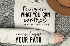 Focus On What You Can Sleeve SVG, Inspirational SVG Design Product Image 3