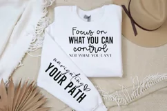 Focus On What You Can Sleeve SVG, Inspirational SVG Design Product Image 2