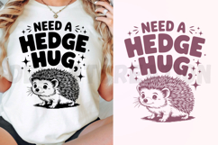 Need A Hedge Hug SVG Product Image 5