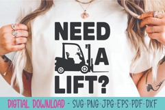 Need A Lift SVG - Forklift SVG Product Image 1