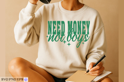 Need Money Not Boys Sassy Girl Quote SVG PNG T-shirt Product Image 4