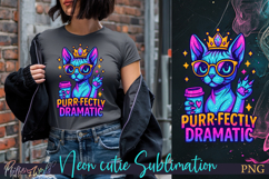 Sublimation Neon Cutie | Funny Quote | purr-fectly dramatic Product Image 1