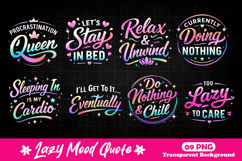 Neon Lazy Mood Quotes Relax &amp; Chill PNG Designs Product Image 1