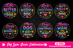Neon Dog Lover Quotes PNG, Colorful Dog Saying Sublimation Product Image 1