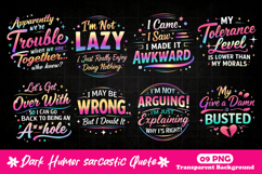 Neon Dark Humor Quotes Savage Sarcasm PNG Product Image 1