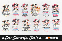 Funny Cow Sarcastic Dessert Quotes PNG for Sublimation Product Image 1