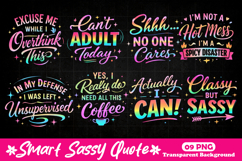 Smart Sassy Sayings Colorful Neon Quote Designs Product Image 1