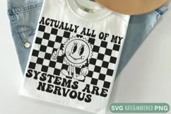 All Of My Systems Are Nervous SVG | Funny Retro SVG Product Image 1