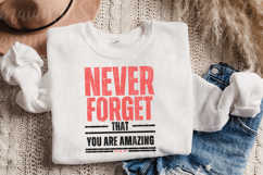 Never Forget That You Are Amazing SVG Product Image 2