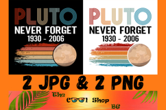 Never Forget Pluto Shirt Png, Retro Style Funny Space Product Image 1
