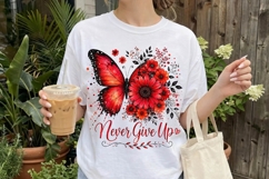 Never Give Up Butterfly Floral PNG Product Image 2