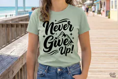 Never Give Up SVG PNG Motivational Inspirational Quote Product Image 2
