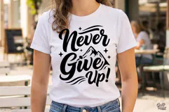 Never Give Up SVG PNG Motivational Inspirational Quote Product Image 4