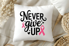 Never Give Up SVG | Breast Cancer Awareness SVG Product Image 5