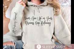 Never Give Up on Your Dreams Keep Believing Sleeve SVG Product Image 1