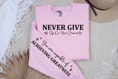 Never give up on your dreams Sleeve SVG Product Image 2