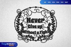 Never Give Up without a Fight Papercut Product Image 1