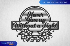 Never Give Up without a Fight Papercut Product Image 1