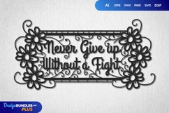 Never Give Up without a Fight Papercut Product Image 1