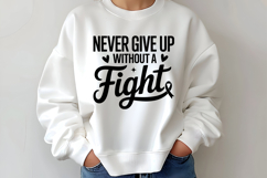 Never Give Up Without A Fight SVG | Breast Cancer Awareness Product Image 2