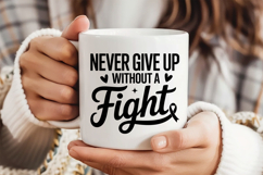 Never Give Up Without A Fight SVG | Breast Cancer Awareness Product Image 3
