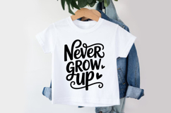 Never Grow Up SVG | Baby SVG | Newborn SVG Product Image 3