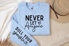 Never Let Anyone Sleeve SVG, Motivational SVG Design Product Image 2