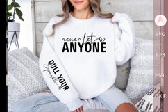 Never let anyone Sleeve SVG Design Product Image 1