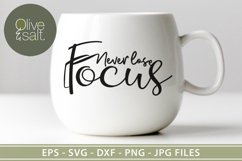 Never Lose Focus | Camera SVG| Photographer Cutting File Product Image 3