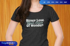 Never Lose Your Sense of Wonder SVG Product Image 1