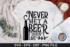 Never met a beer i didn t like - Beer SVG Design Product Image 1