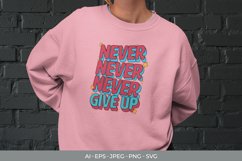 Never Never Never Give Up SVG Product Image 1