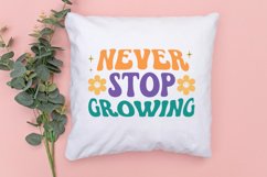 Never Stop Growing SVG, Positive Quotes SVG Design Product Image 3
