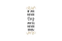 Never Try Never Know SVG Cut File Product Image 1