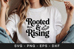 Rooted and Rising Floral Quote SVG PNG Product Image 1