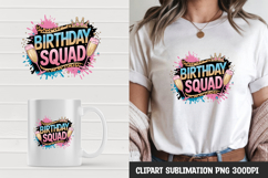 Birthday Squad T-Shirt Sublimation PNG Product Image 1
