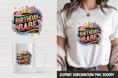 Birthday Babe T-Shirt Sublimation PNG Product Image 1