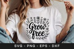 Grow Free Floral Inspirational Quote SVG PNG Product Image 1