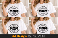 Mom Quote SVG | Mother’s Day Shirt Design Files Product Image 1