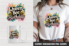 Queen Bee Birthday T-Shirt Sublimation PNG Product Image 1