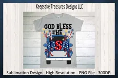 God Bless The USA Blue Truck Patriotic Sublimation PNG 4th Product Image 3