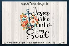 Jesus Is The Anchor Of My Soul, Nautical Sublimation PNG Product Image 2