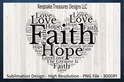 Faith Hope And Love, Heart Shape, Sublimation PNG Design Product Image 2