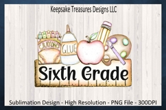 Sixth Grade Back to School T-Shirt Png Sublimation Printable Product Image 1