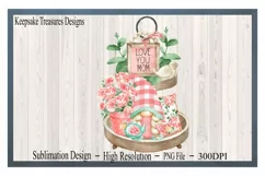 Love You Mom, Gnome Tired Tray, PNG, Sublimation Product Image 1