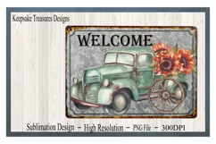Welcome Sunflower Vintage Truck, PNG for Sublimation Product Image 1
