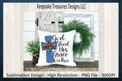 God Shed His Grace On Thee Sublimation PNG Printable Product Image 4
