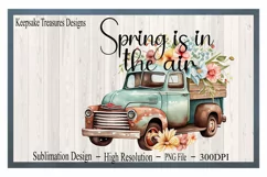 Spring Is In The Air, Vintage Truck, Sublimation PNG Product Image 1
